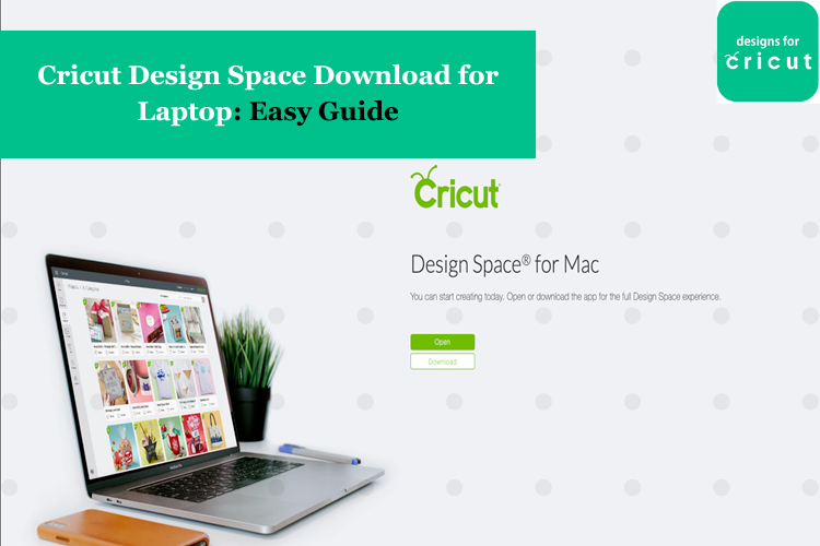 Cricut Design Space Download for Laptop: Easy Guide